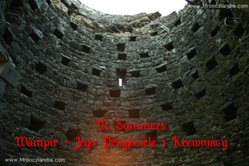 M. Summers: Wampir - Jego Przyjaciele i Krewniacy
